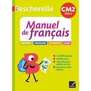 Hatier Bescherelle : manuel de français - CM2 - livre élève (édition 2021)