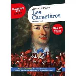 Hatier Les caractères : chapitres V à XI (1688-1696) : suivi d'un dossier nouveau bac