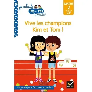 Comparateur de prix : Hatier Vive Les Champions Kim Et Tom ! - Maths 2 Milieu De Cp