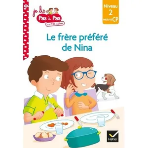 Hatier Le frère préféré de Nina : niveau 2, milieu de CP Isabelle Chavigny pas cher