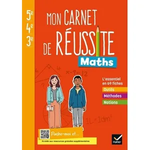 Comparateur de prix : Hatier Mon carnet de réussite Maths 5e 4e 3e - Ed. 2021 - Cahier élève broché