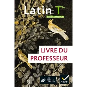 Hatier Latin Tle option et spécialité - Éd. 2021 - Livre du professeur broché pas cher