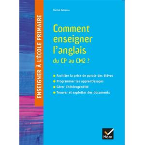Hatier Enseigner à l'école primaire - Éd 2018 - Enseigner l'Anglais du CP au CM2 pas cher