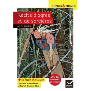Comparateur de prix : Hatier Récits d'ogres et de sorcières : anthologie hésiode, charles perrault, suzanne lebeau