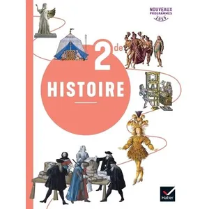 Comparateur de prix : Hatier Histoire 2de - Éd. 2019 - livre de l'élève ivernel, martin