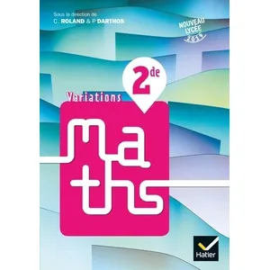 Comparateur de prix : Hatier Variations : mathématiques - 2de - livre de l'élève (édition 2019)