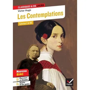 Comparateur de prix : Hatier Les Contemplations, Livres I à IV : Avec le parcours Les Mémoires d'une âme