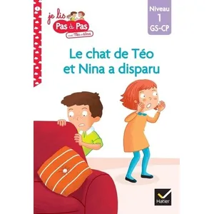 Hatier Téo et Nina GS CP Niveau 1 - Le chat de Téo et Nina a disparu (Broché)