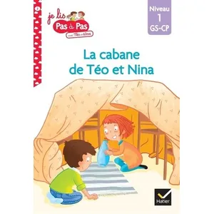 Hatier Téo et Nina GS CP Niveau 1 - La cabane de Téo et Nina (Broché) pas cher