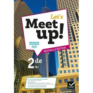 Comparateur de prix : Hatier Let's meet up ! : anglais - 2de - livre de l'élève (édition 2019)
