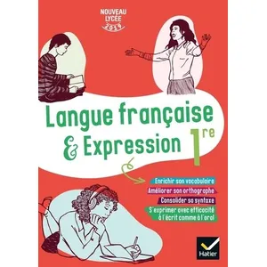 Comparateur de prix : Hatier Langue française & expression - 1re - cahier de l'élève (édition 2019)