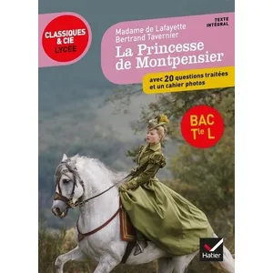 Comparateur de prix : Hatier La Princesse de Montpensier: avec des photogrammes du film de B. Tavernier