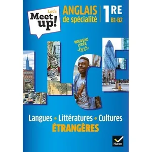 Comparateur de prix : Hatier Let's meet up ! : anglais LLCE - 1re - livre de l'élève (édition 2019)