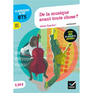 Comparateur de prix : Hatier De la musique avant toute chose ? (programme BTS 2021-2022)