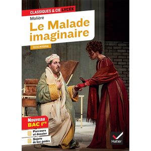 Comparateur de prix : Hatier Le Malade imaginaire - suivi du parcours « Spectacle et comédie » (Broché)