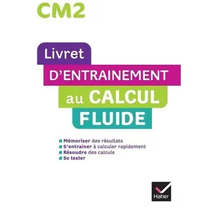 Comparateur de prix : Hatier Maths CM2 Ed. 2022  - Livret d'entrainement au calcul fluide broché