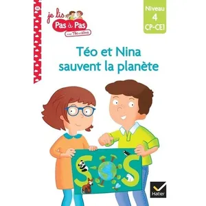 Hatier Téo et Nina sauvent la planète : niveau 4, CP, CE1 Isabelle Chavigny pas cher