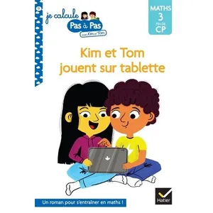 Comparateur de prix : Hatier Je calcule pas à pas Tome 12 : Kim et Tom jouent sur tablette