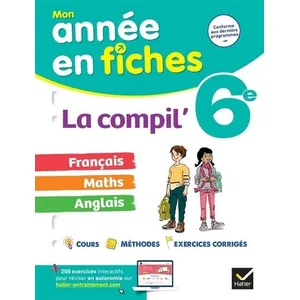 Hatier La Compil' 6e (tout-en-un) : français, maths et anglais Collectif (Auteur) pas cher