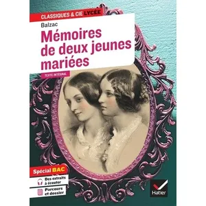 Comparateur de prix : Hatier Mémoires de deux jeunes mariées (oeuvre au programme Bac 2024, ...