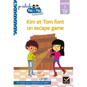 Comparateur de prix : Hatier Kim et Tom font un escape game : maths 1, début de CP Isabelle Chavigny