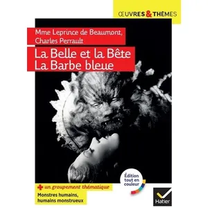 Comparateur de prix : Hatier La Belle et la Bête (1757) : texte intégral. La Barbe-Bleue (1697) : texte intégral