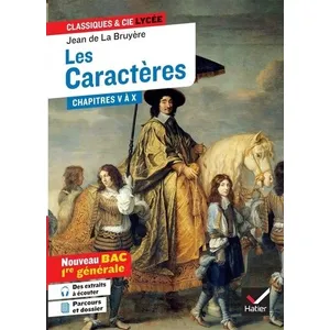 Comparateur de prix : Hatier Les caractères : chapitres V à X : suivi d'un dossier nouveau bac