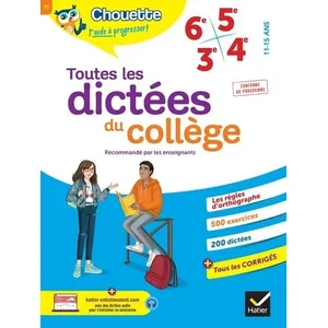 Comparateur de prix : Hatier Chouette - Toutes les dictées du collège 6e, 5e, 4e, 3e Sophie Valle (Auteur)