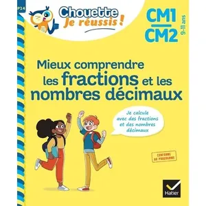 Hatier Mieux comprendre les fractions et les nombres décimaux CM1/CM2 9-11 ans pas cher