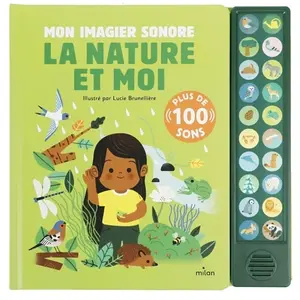 Milan Eds Mon imagier sonore - La nature et moi pas cher