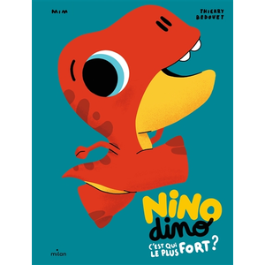 Milan Eds Nino Dino - C'est qui le plus fort ? pas cher