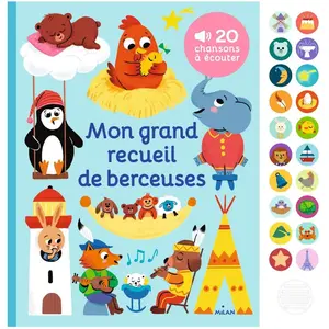 Imagier sonore Mon grand receuil de berceuses Milan Editions
