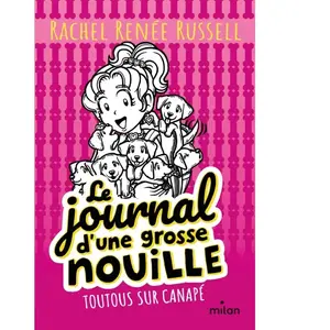 Milan Le journal d'une grosse nouille Tome 10 : Toutous sur canapé pas cher