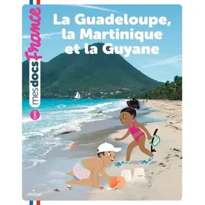 Milan Eds La Guadeloupe, la Martinique et la Guyane pas cher