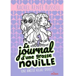 Le journal d'une grosse nouille tome 11 : une amitié aigre-douce pas cher