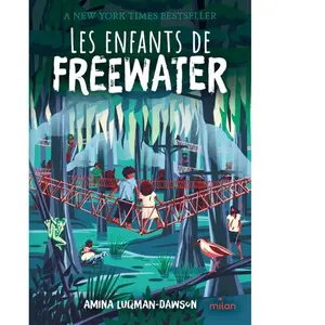 Milan Eds Les enfants de Freewater Amina Luqman-Dawson pas cher