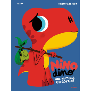 Milan Eds Nino Dino - Une Nuit Chez Un Copain