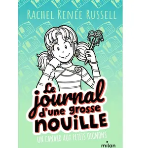 Milan Le journal d'une grosse nouille Tome 5 : Un canard aux petits oignons pas cher