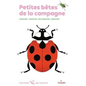 Petites bêtes de la campagne : Chercher - Observer - Reconnaître - Ide... pas cher
