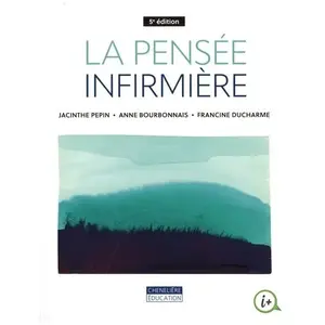 Comparateur de prix : Gaetan Morin Cheneliere Education La pensée infirmière, 5e édition