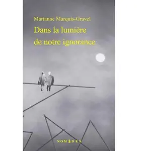 Dans la lumière de notre ignorance