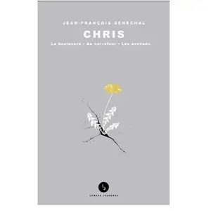 Chris - Le Boulevard / Au Carrefour / Les AvenuesVendu parcultura-librairie