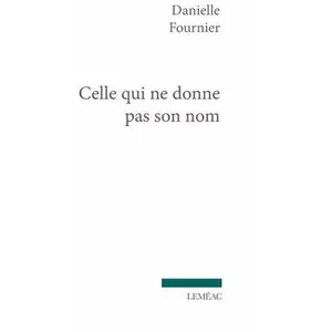 Comparateur de prix : Celle Qui Ne Donne Pas Son Nom