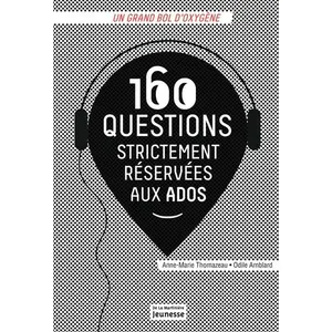 Comparateur de prix : La Martiniere Jeunesse 160 Questions Strictement Réservées Aux Ados