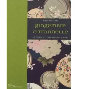 ***Livres*** Gingembre et citronnelle : saveurs et parfums de l'Asie Leemei Tan  pas cher