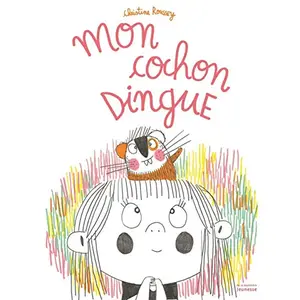 La Martiniere Jeunesse Mon cochon dingue pas cher