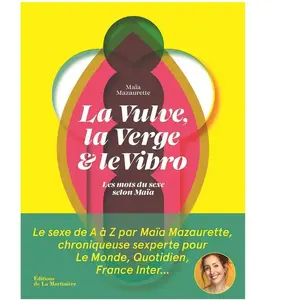 La Martiniere Eds De La vulve, la verge et le vibro pas cher