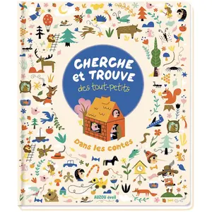 Auzou Cherche et trouve des tout-petits dans les contes Sarah Andreacchio pas cher