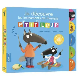PHILIPPE AUZOU Je decouvre les instruments de musique avec p'tit loup pas cher