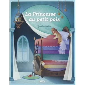 AUZOU La princesse au petit pois Natacha Godeau, Gaia Bordicchia pas cher